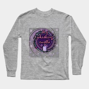 MY WHISHING CANDLE V/W Long Sleeve T-Shirt